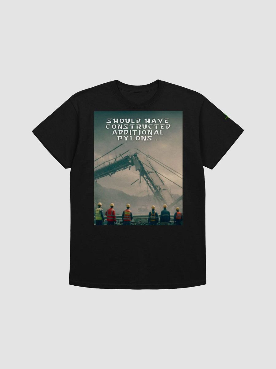 Should Have Constructed Addition Pylons - Bridge Collapse and Starcraft Reference Shirt product image (1)