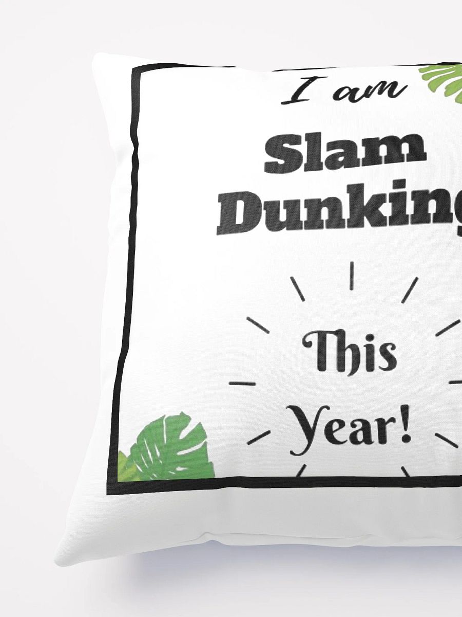 I Am Slam Dunking This Year Throw Pillow product image (6)