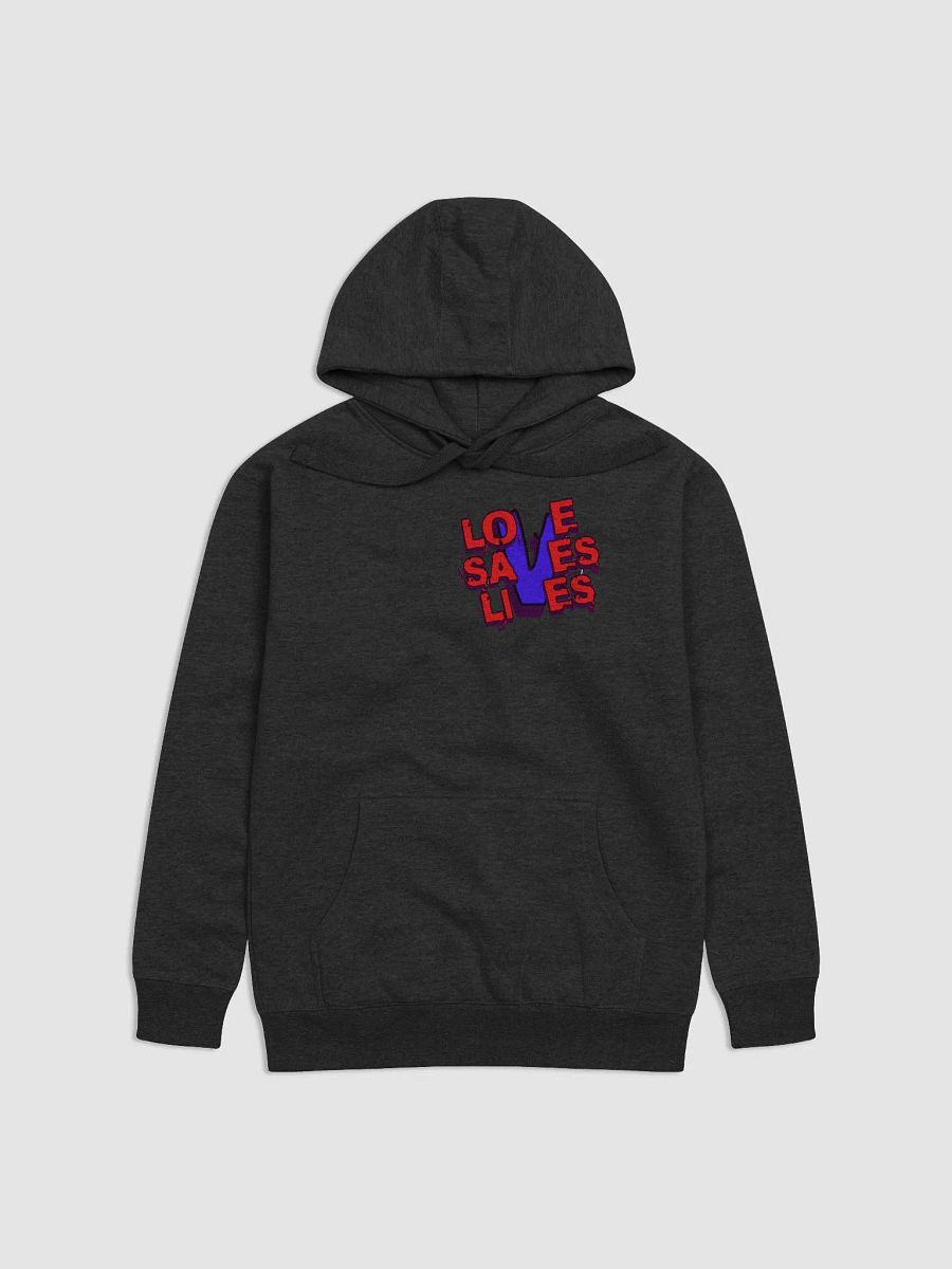 Love Saves Lives - Hoodie product image (1)