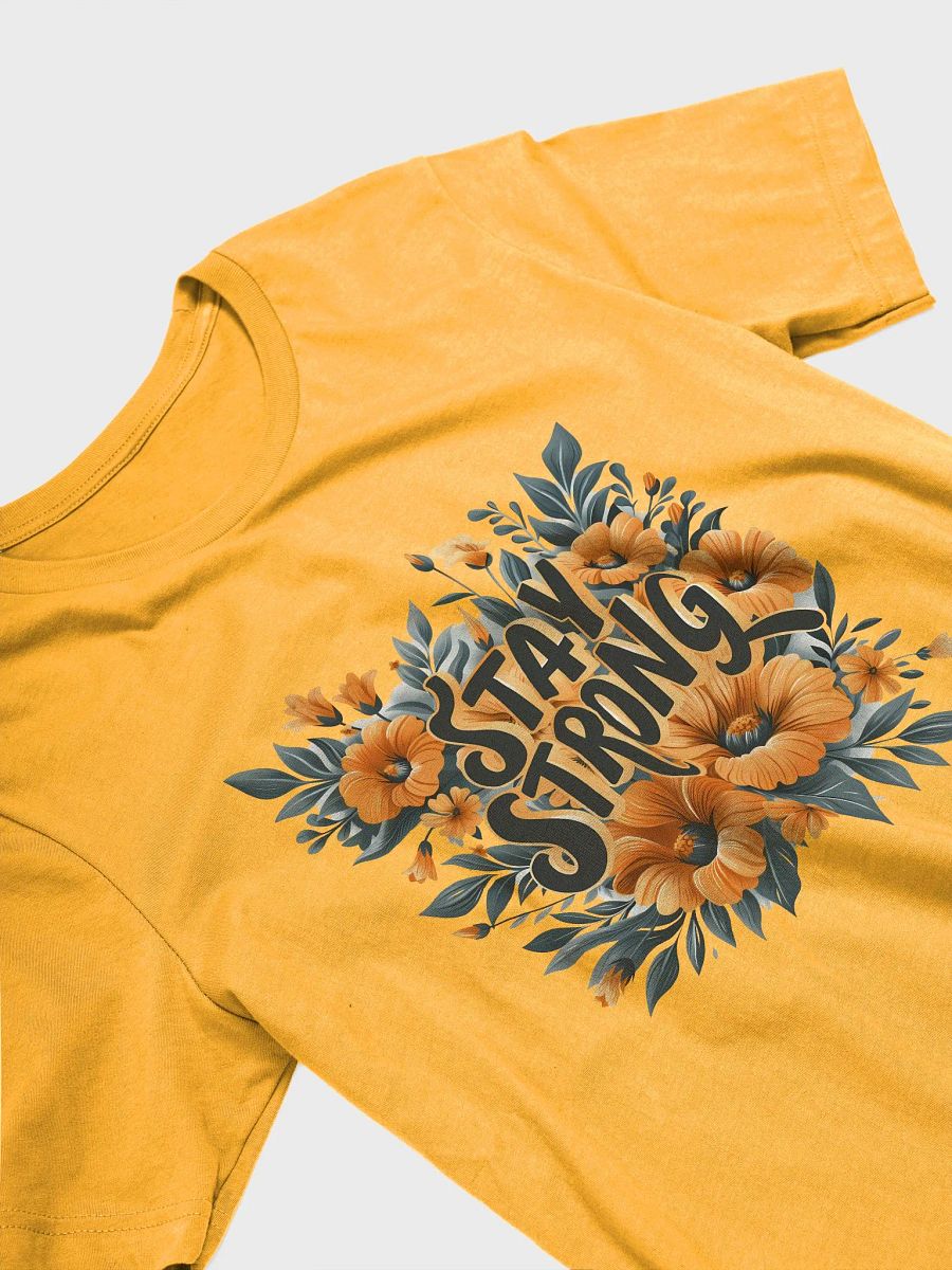 Stay Strong T-Shirt V2 product image (83)