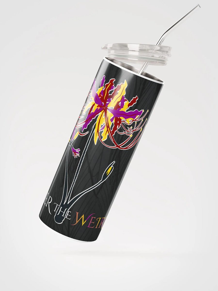 Water the Weird Tumbler product image (2)