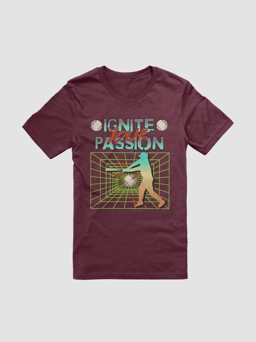 Ignite Your Passion Baseball T-Shirt product image (25)