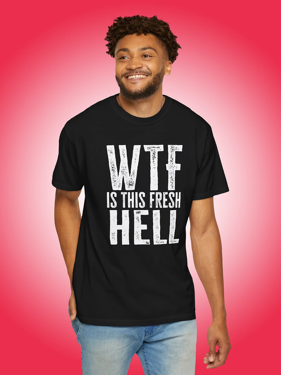 WTF Is This Fresh Hell product image (1)