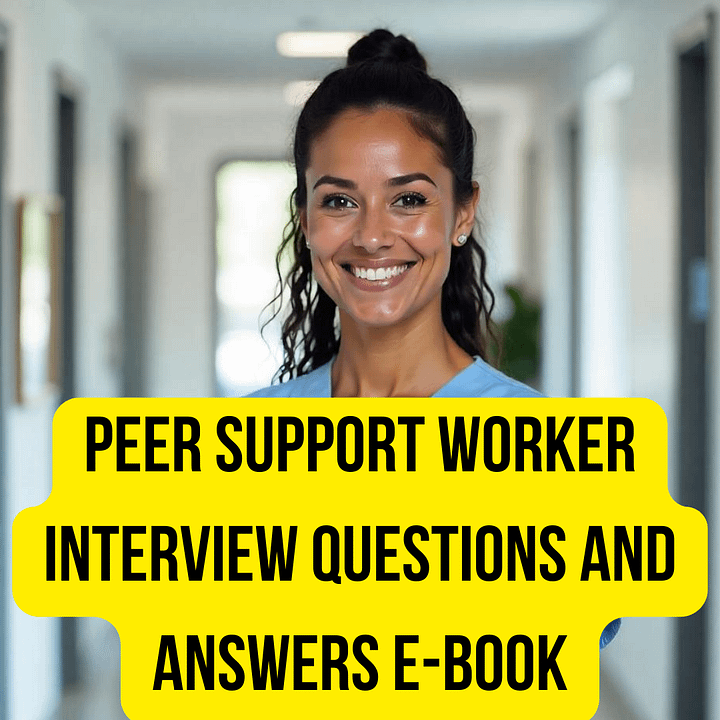 50 Peer Support Worker Interview Questions and Answers eBook product image (1)