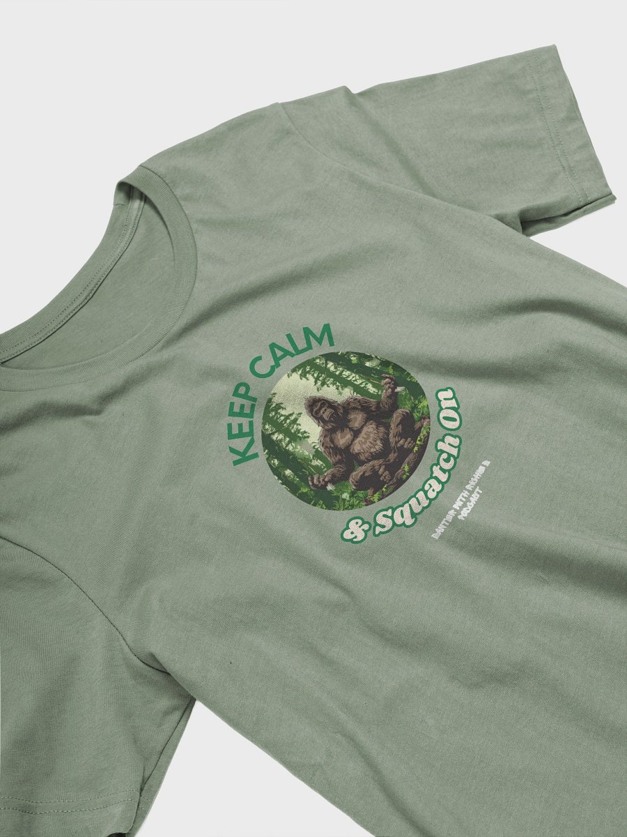 Keep Calm & Squatch On Unisex Tee product image (123)