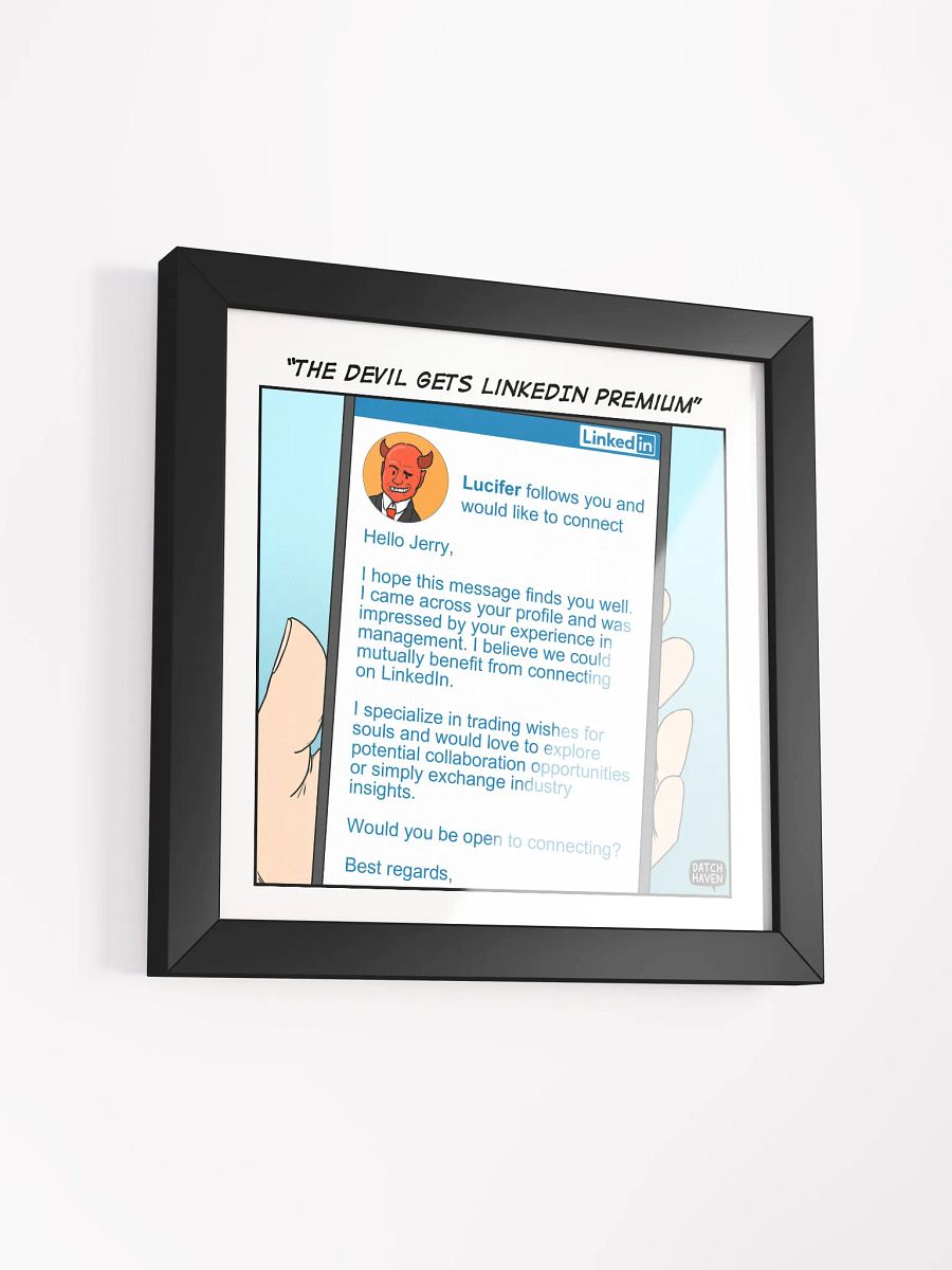 "The Devil gets LinkedIn Premium" framed poster (10″×10″) product image (3)