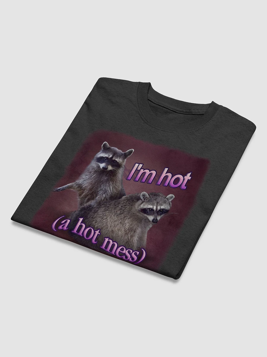 I'm hot (a hot mess) raccoon T-shirt product image (9)