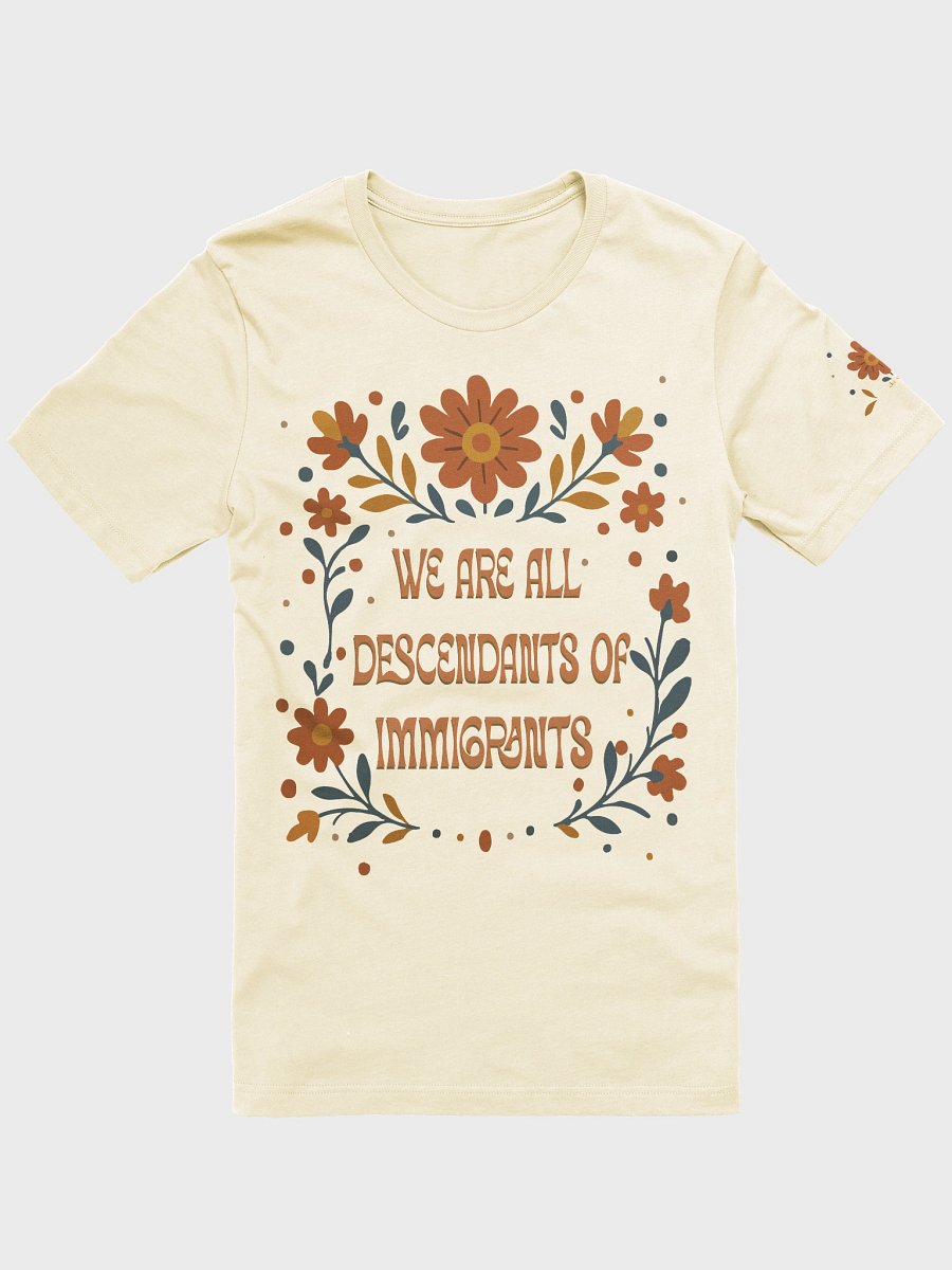 We Are Descendants of Immigrants product image (1)