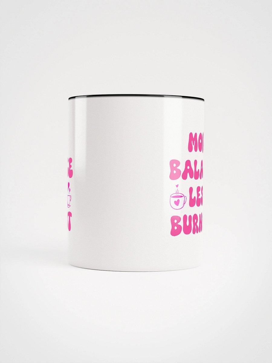 More Balance Less Burnout Mug – Aesthetic Self Care Gift | Mental Health Reminder product image (5)