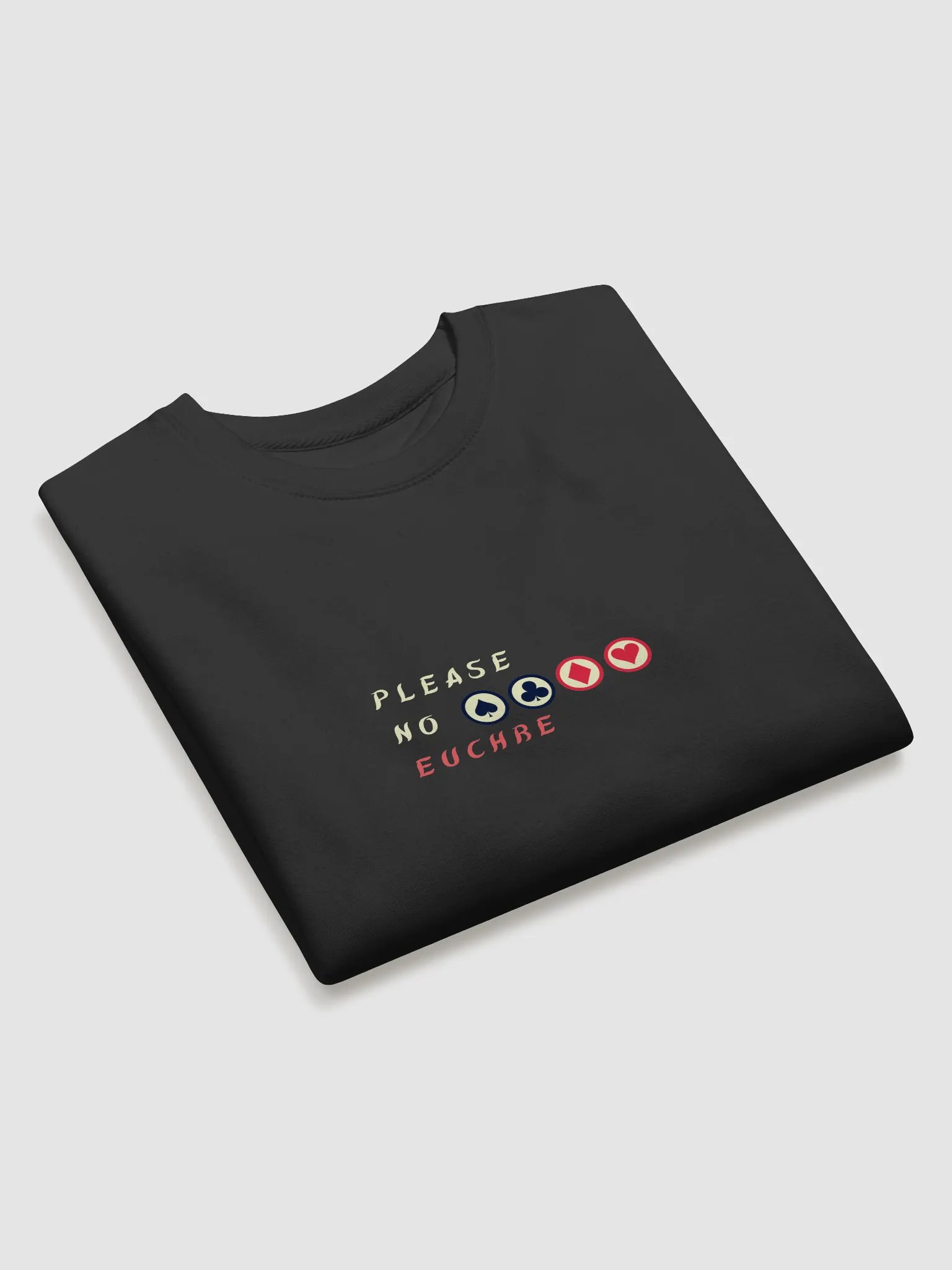 Please No Euchre Sweatshirt product image (3)