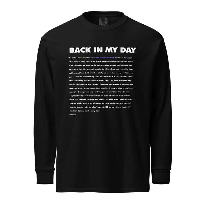 Back In My Day Unisex Heavyweight Long Sleeve product image (1)