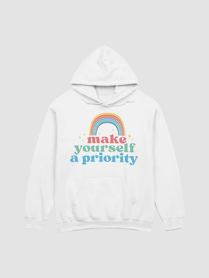 Make Yourself a Priority Hoodie product image (1)