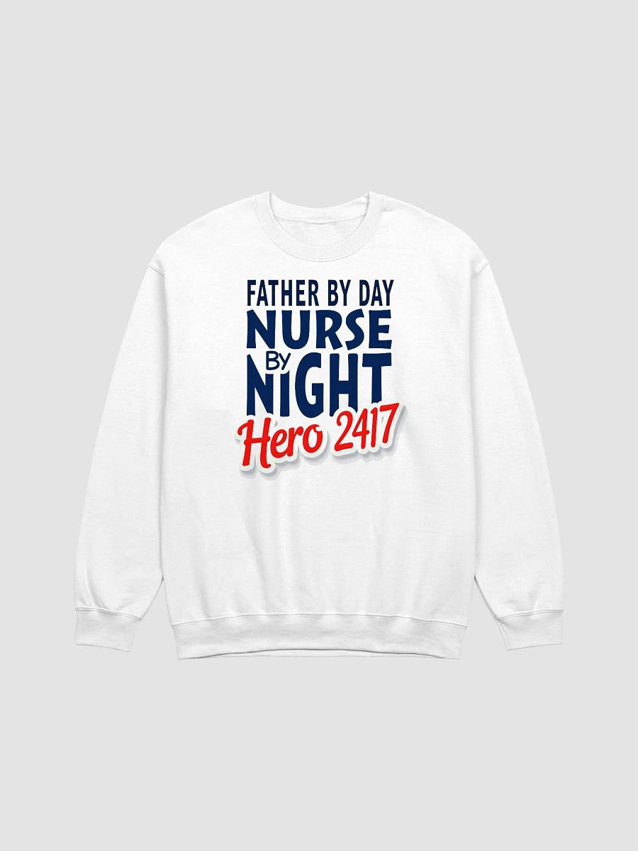 Heroic Nurse and Father Crewneck Sweatshirt product image (1)