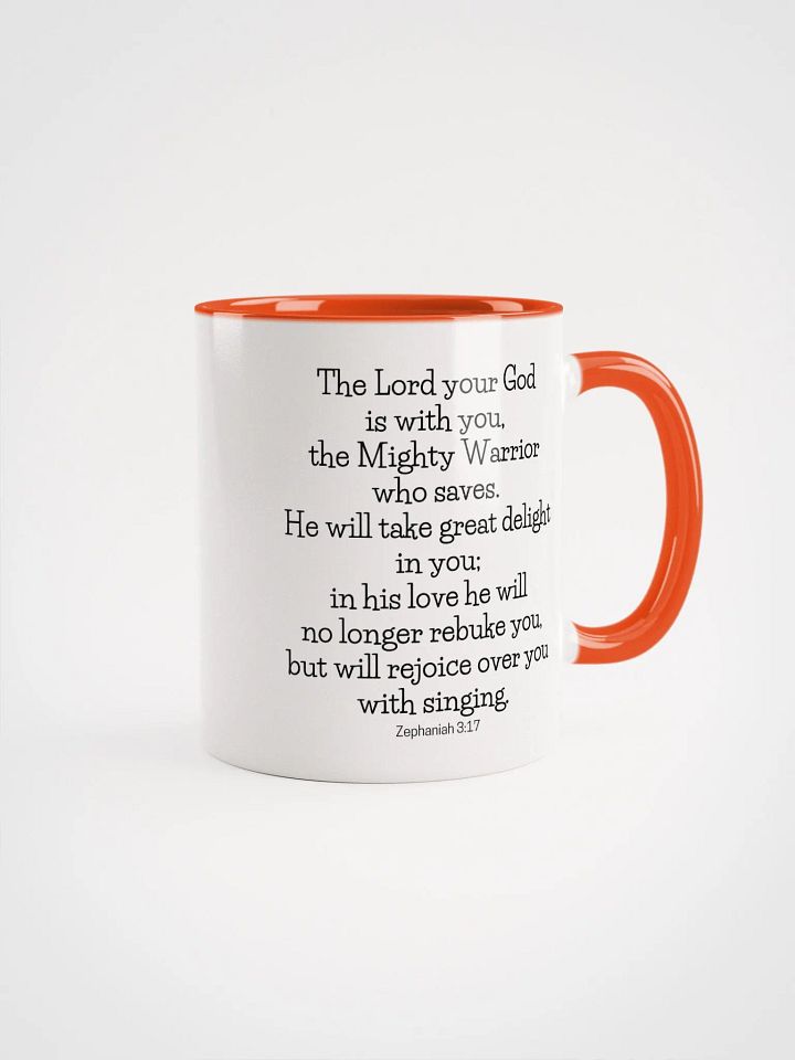 The Lord Your God Is With You The Mighty Warrior Who Saves Zephaniah 3:17 Two-Tone Mug 11/15oz product image (1)