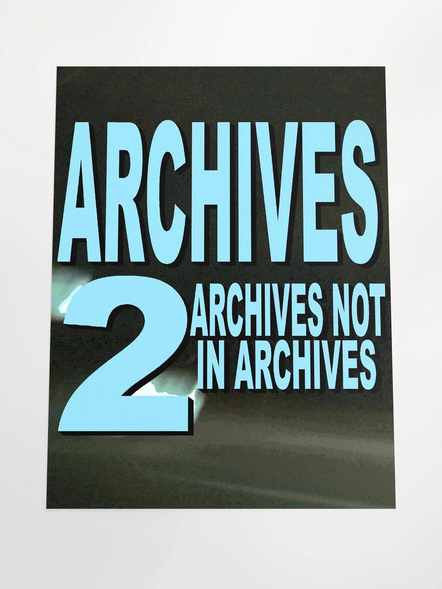 Archives 2: Poster Not in Poster product image (4)