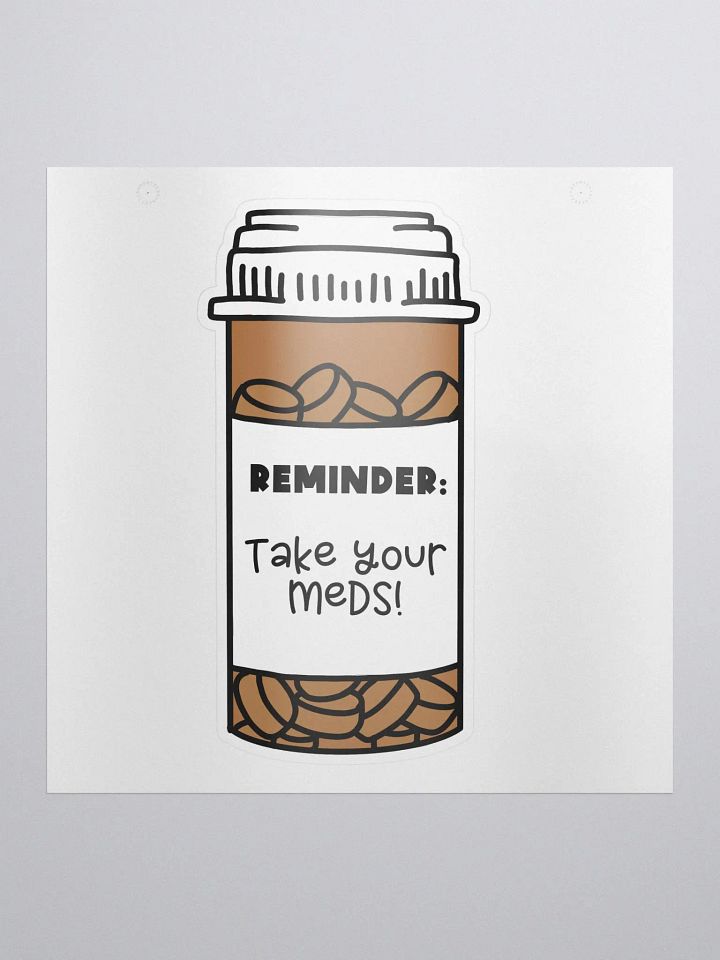 Take Your Meds Kiss Cut Sticker product image (1)