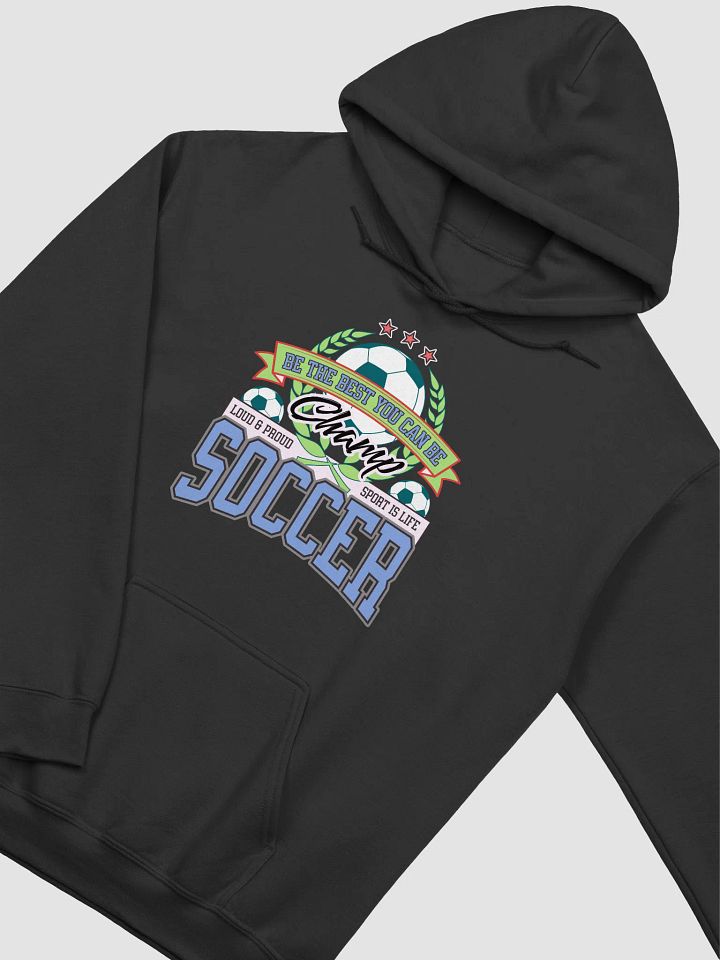 Champ Soccer Spirit Hoodie product image (2)