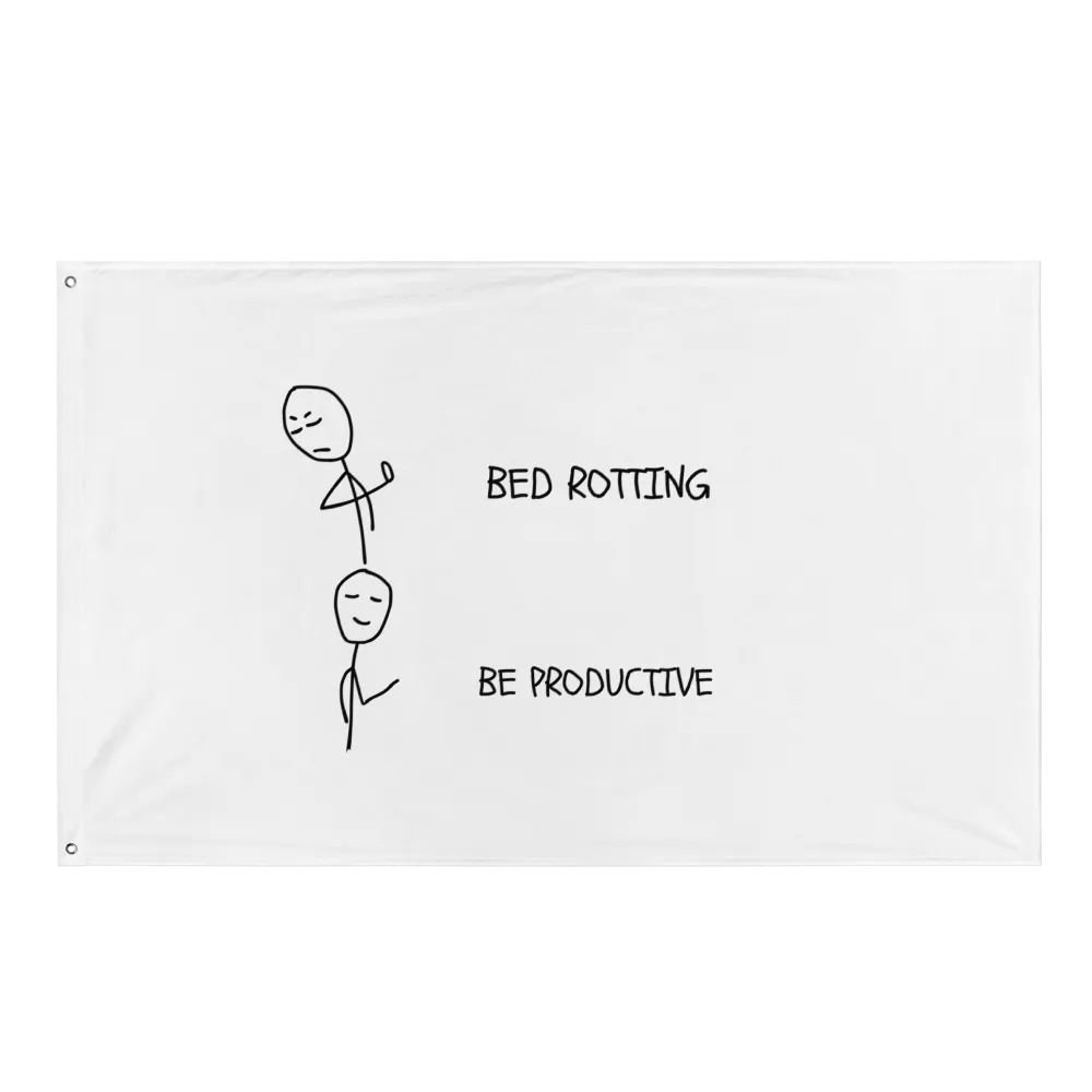 Bed Rotting vs Be Productive Flag product image (1)