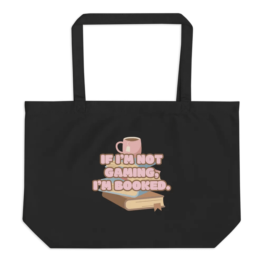 If I'm Not Gaming, I'm Booked Wide Tote product image (1)