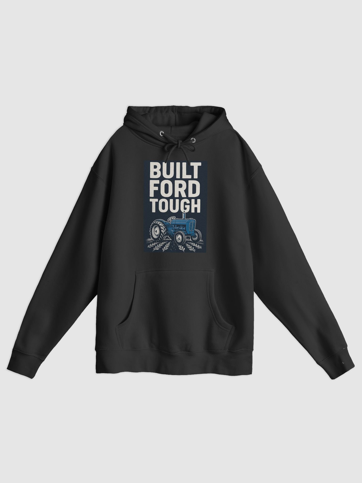 Built Ford Tough Tractor Hoodie product image (1)