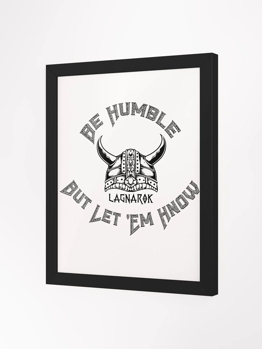 Be Humble High-Quality Matte Poster (in) product image (2)