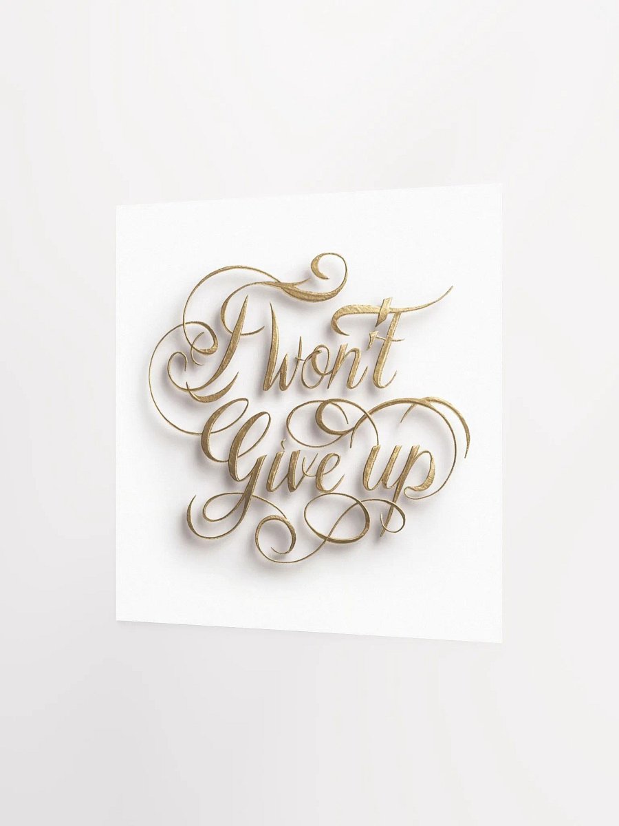 Self-Love Affirmation Art for Goal Setting and Self-Care - I Won't Give Up product image (3)