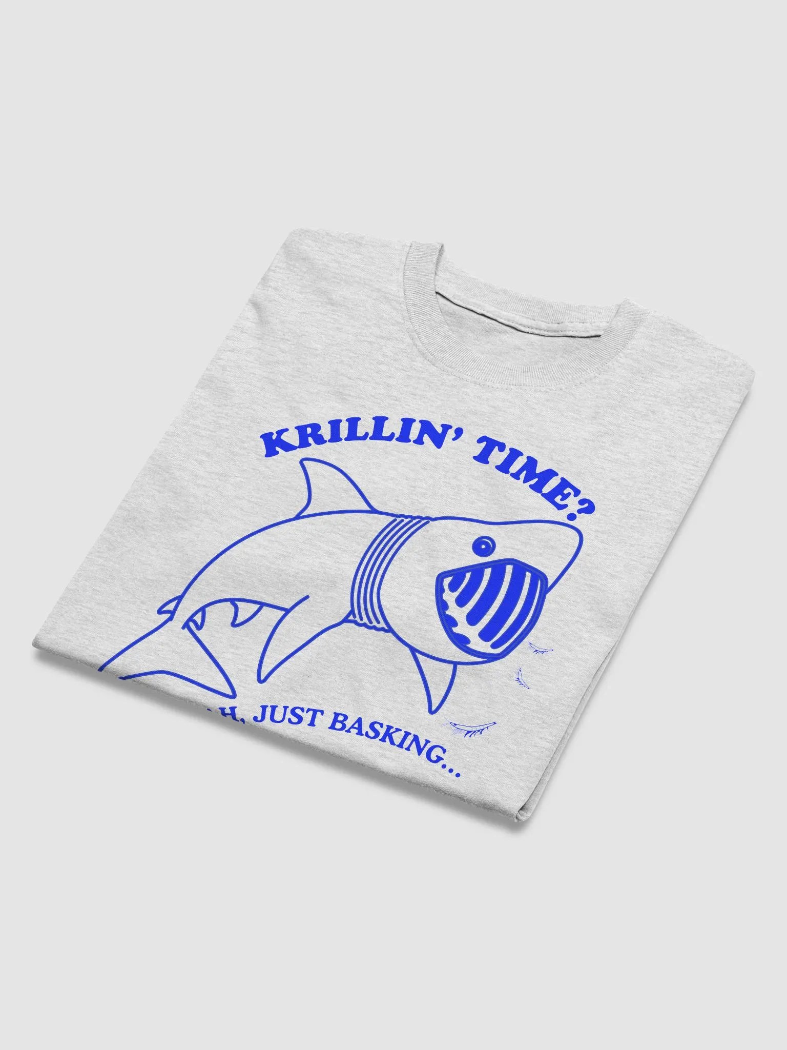 Basking Shark - Krillin' Time? Funny Shark Shirt product image (43)
