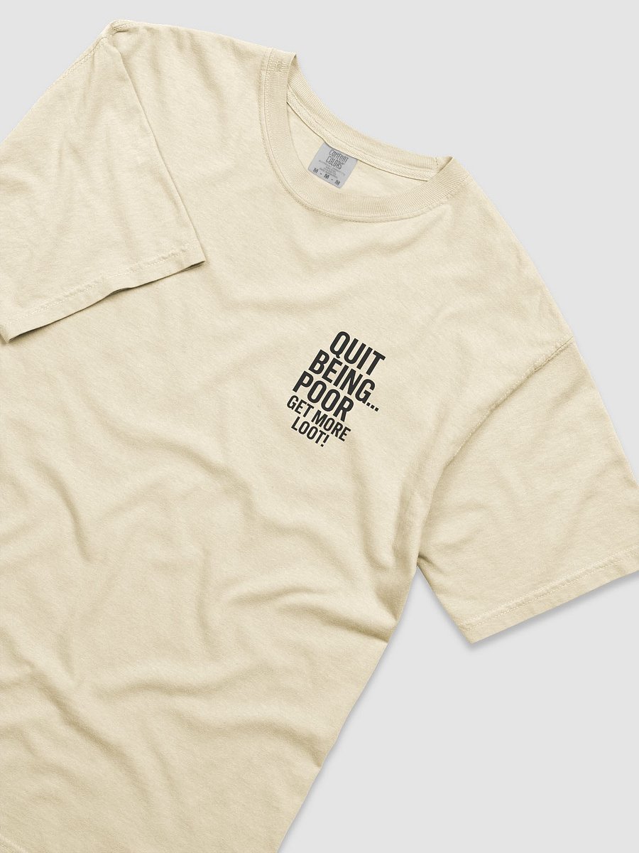 Get More Loot Heavyweight Tee product image (5)