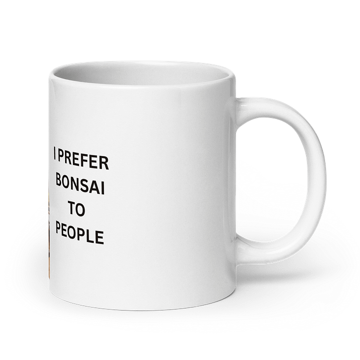 I prefer bonsai to people mug product image (3)