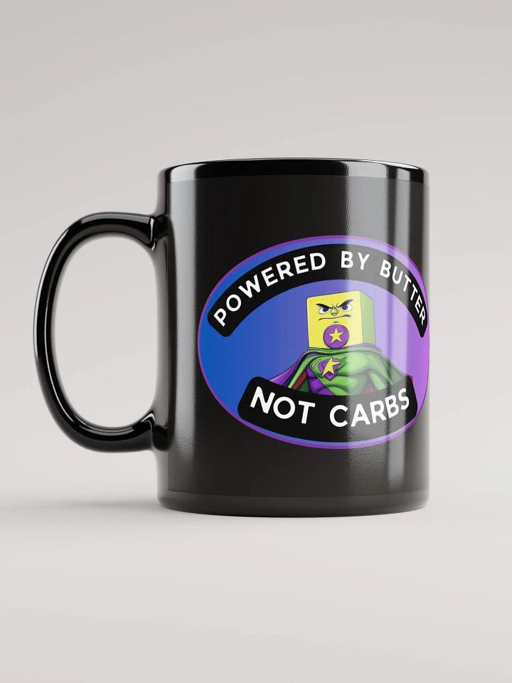 Powered by Butter-Not Carbs T-Shirt Coffee Mug product image (1)