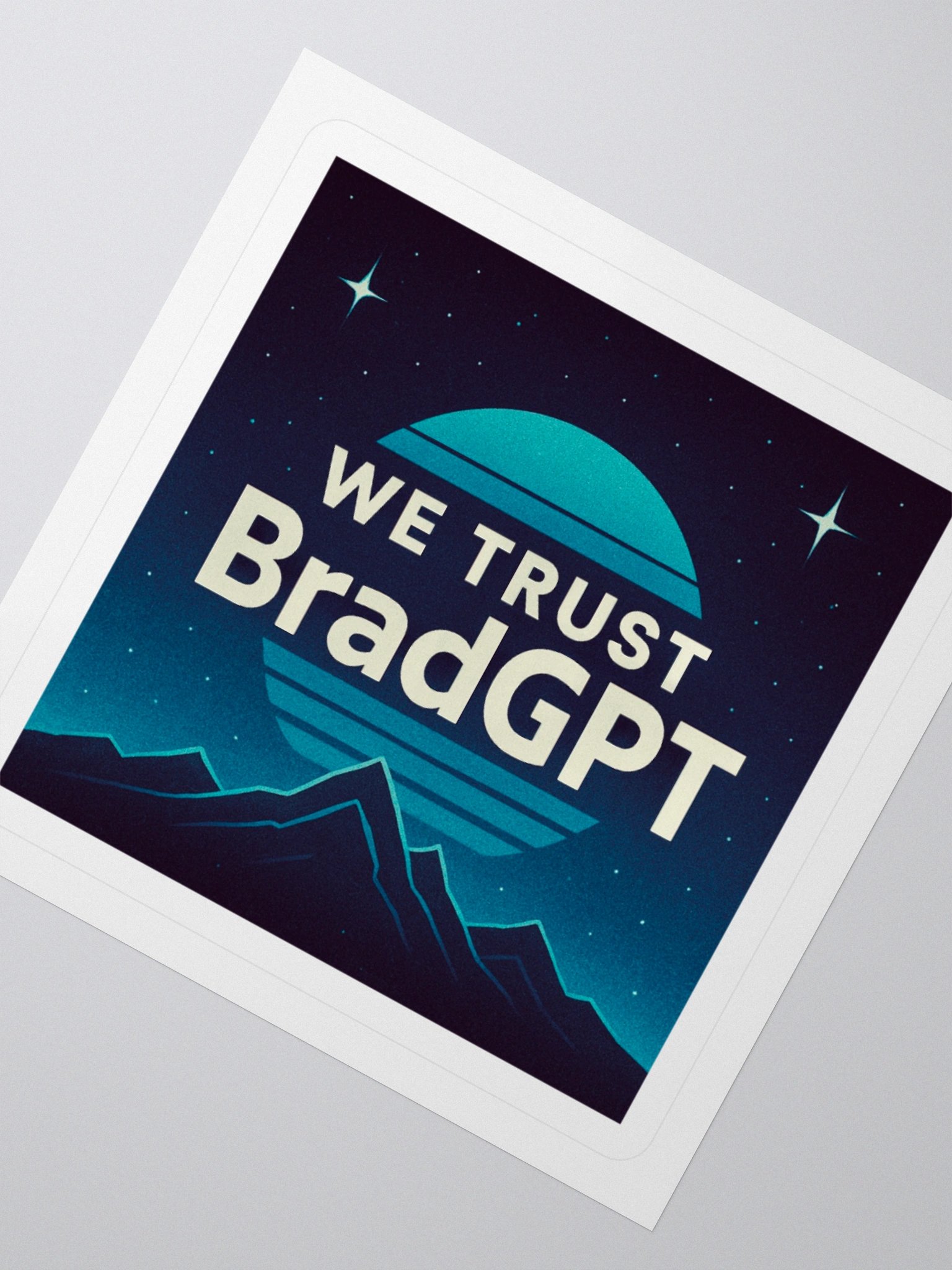 we trust BradGPT Kiss Cut Stickers product image (4)