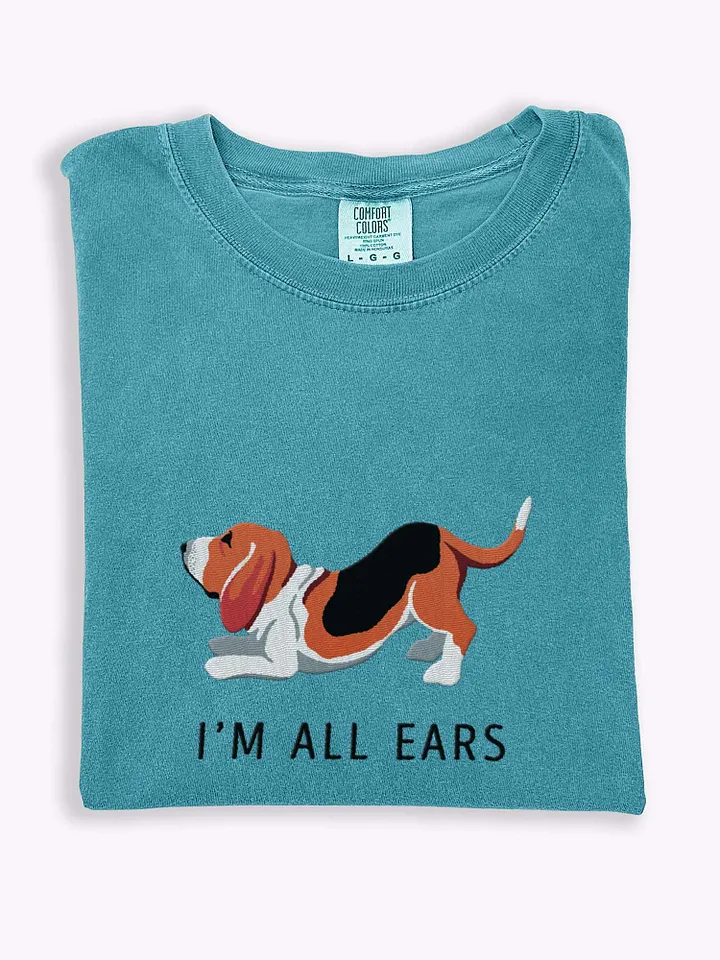 I'm All Ears T-Shirt(Embroidered) of a Basset Hound product image (1)