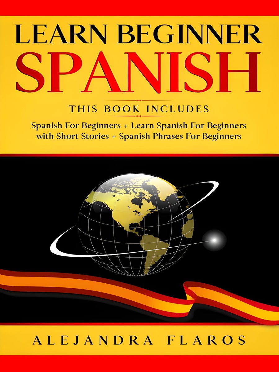 Learn Beginner Spanish - Complete Course Includes Many Common Phrases + Conversations in Spanish + Words in Context product image (1)