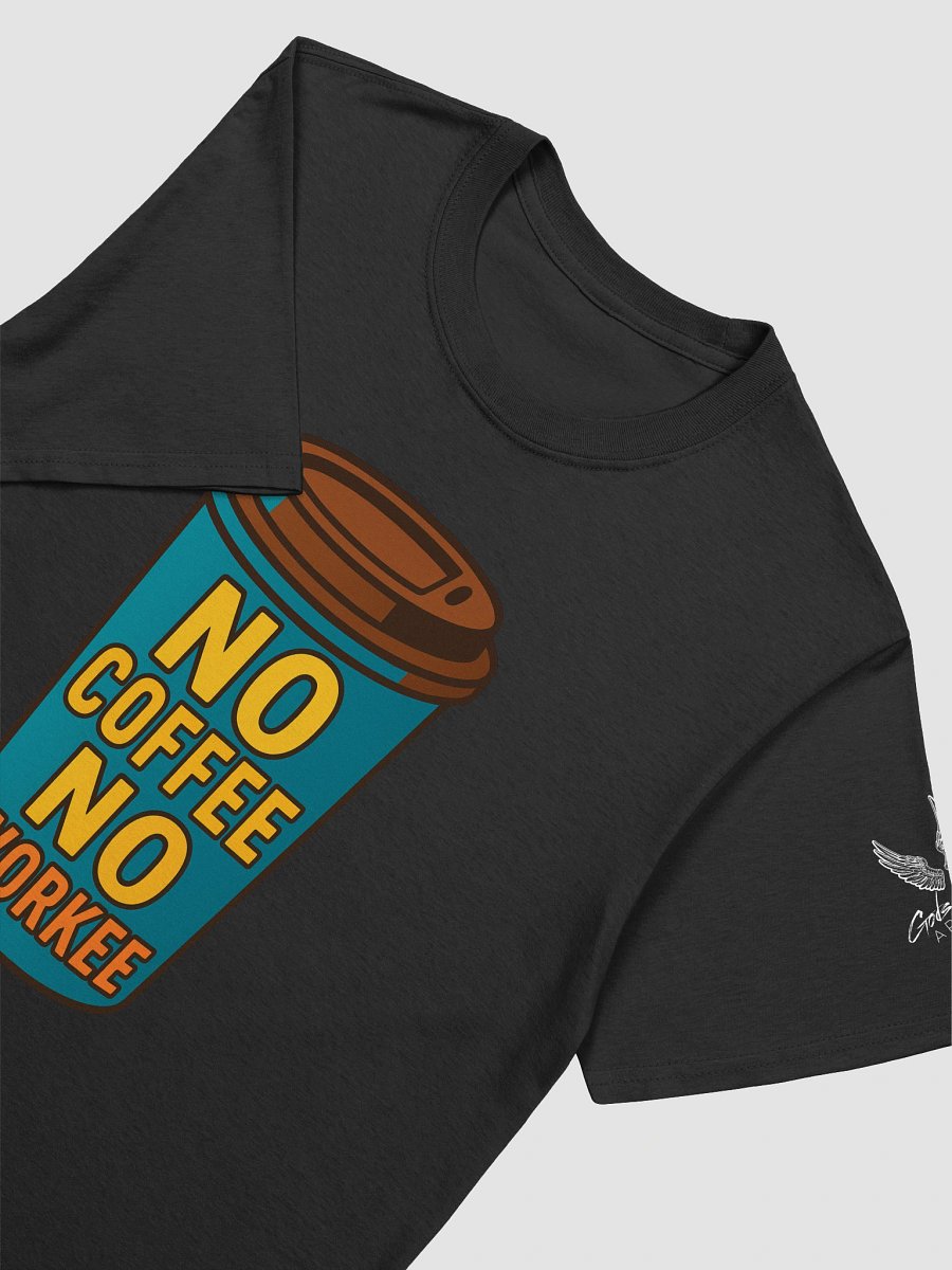 Coffee Key Chain T's " No Workee " product image (3)