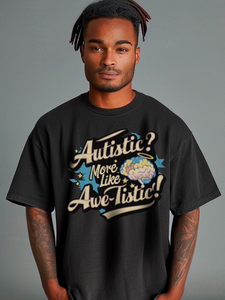 Autistic? More Like Awe-tistic! Heavyweight Unisex T-Shirt product image (2)