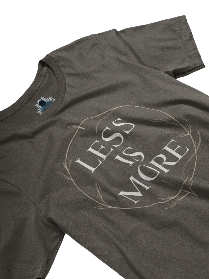 Minimalist T-Shirt, Less Is More Gift, Neutral Modern Tee product image (2)