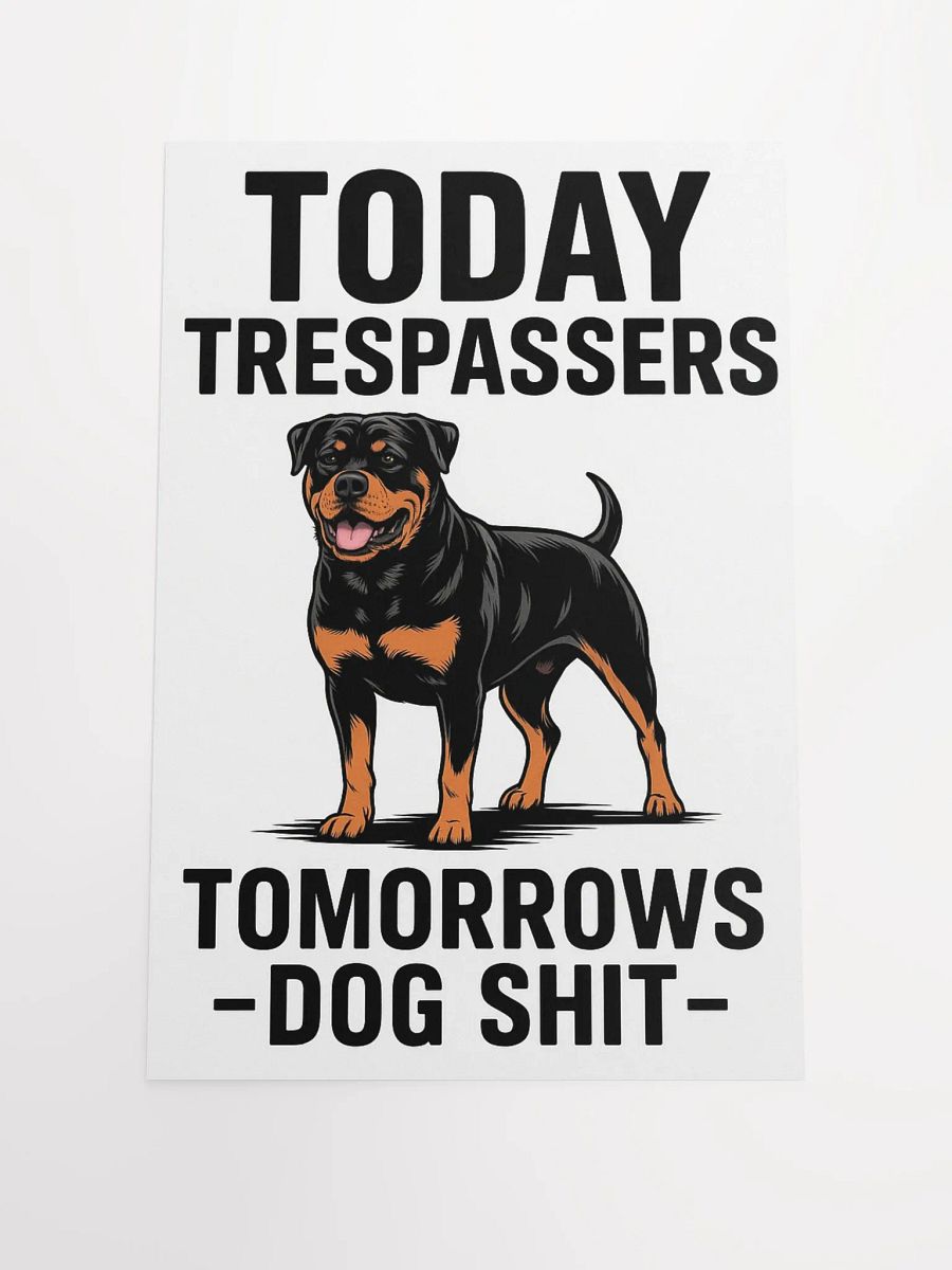 Trespasser's Warning Rottweiler Poster product image (1)