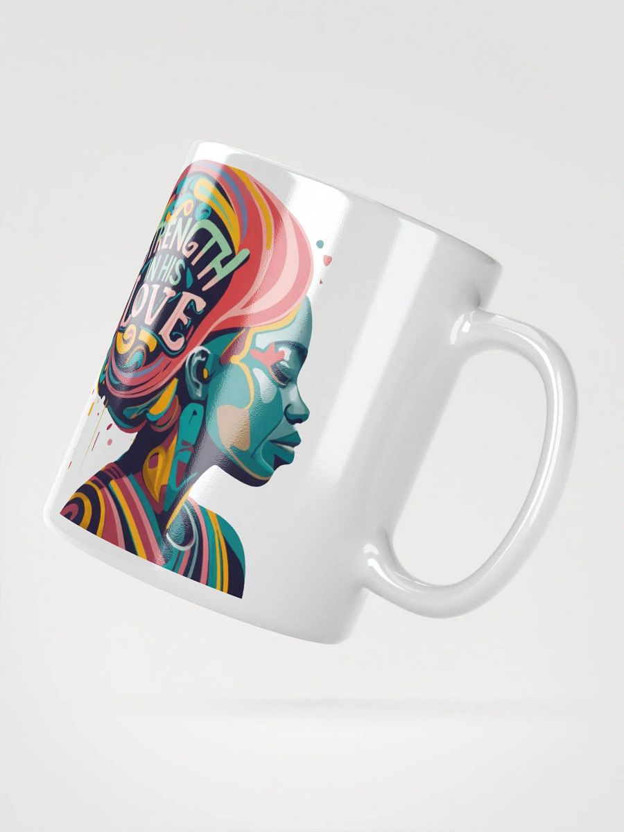 Strength In His Love Ceramic Mug product image (3)