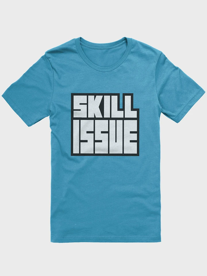 SKILL ISSUE SUPER SOFT T-SHIRT product image (43)