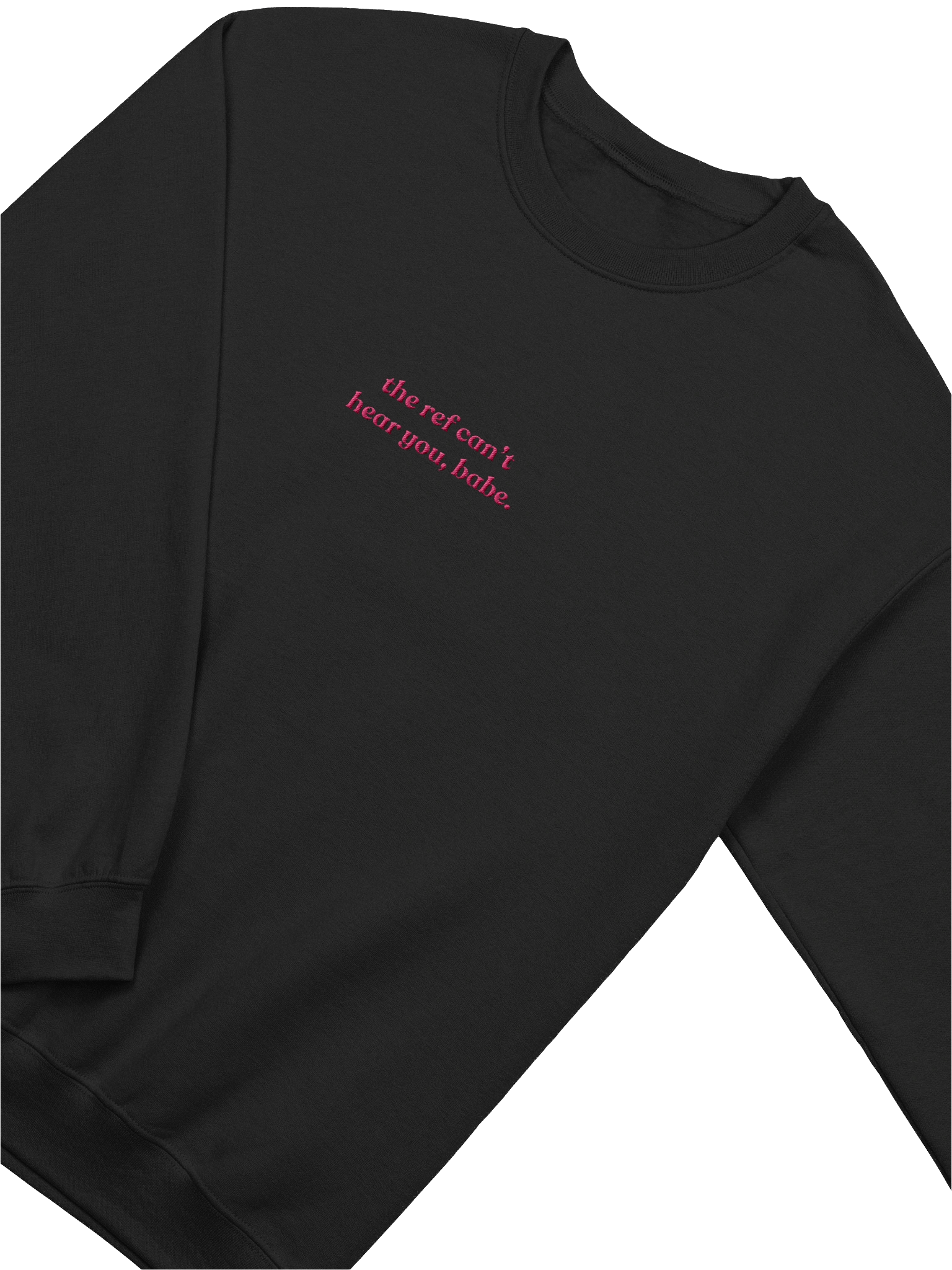 ref can't hear ya babe sweatshirt product image (15)