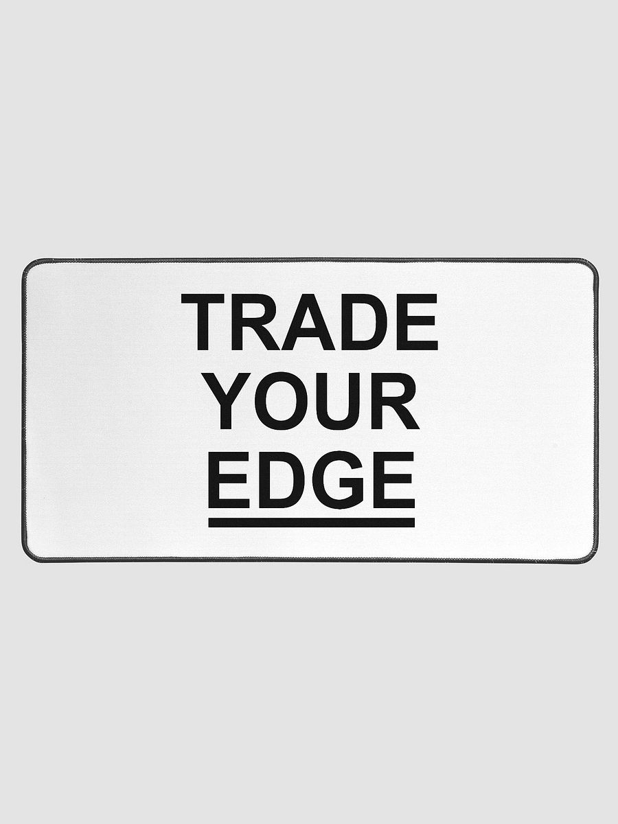 Desk Mat (TRADE YOUR EDGE) product image (1)