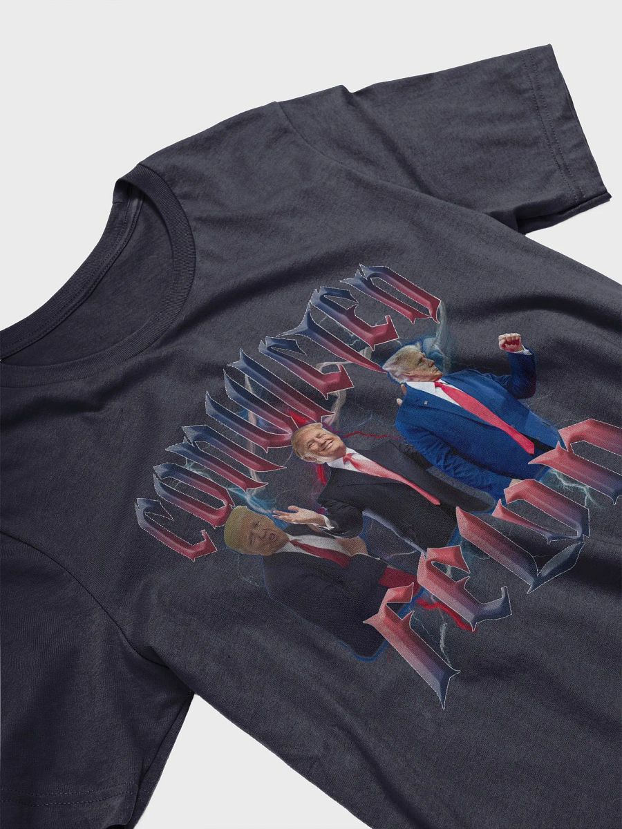 CONVICTED FELON T-SHIRT product image (15)