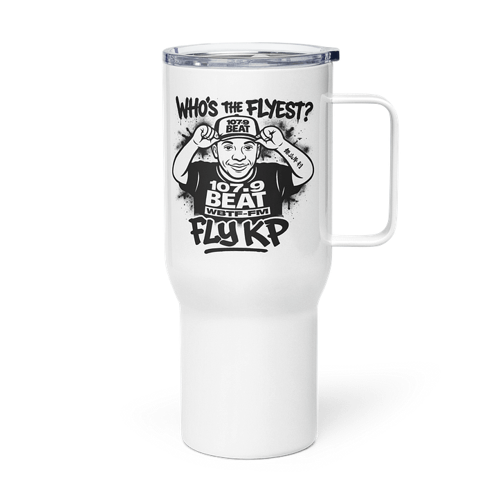 Who's the Flyest Travel Mug product image (1)