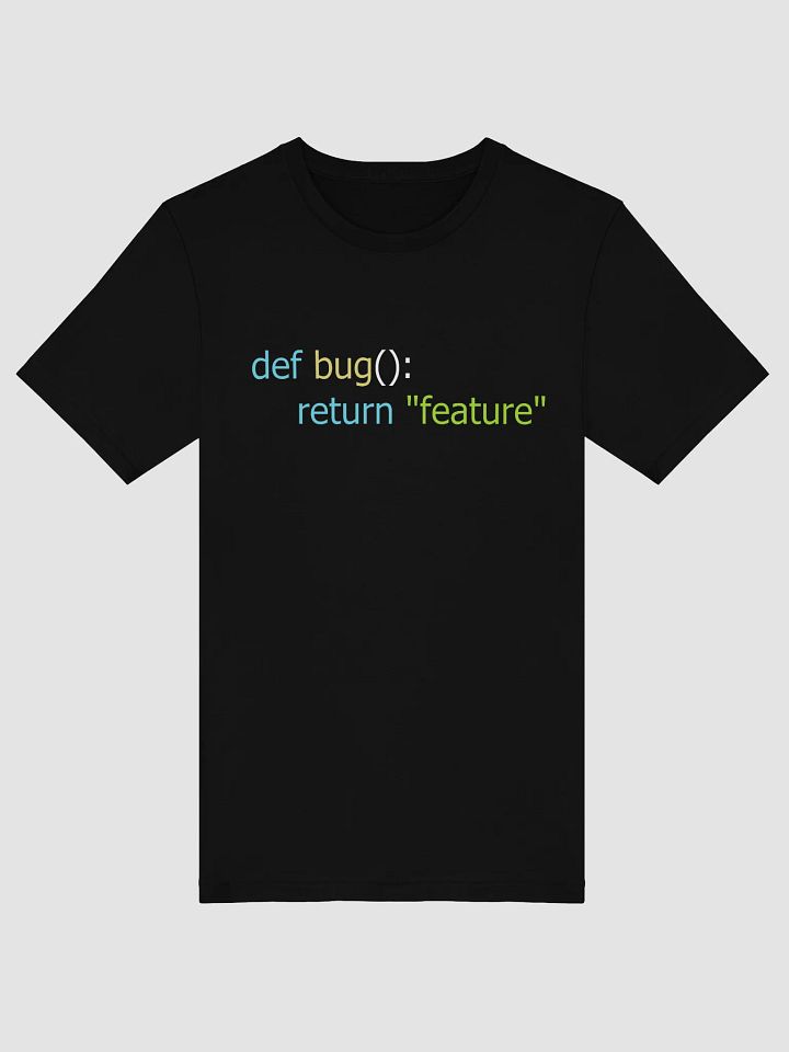 Python Bug-as-Feature T-Shirt product image (2)