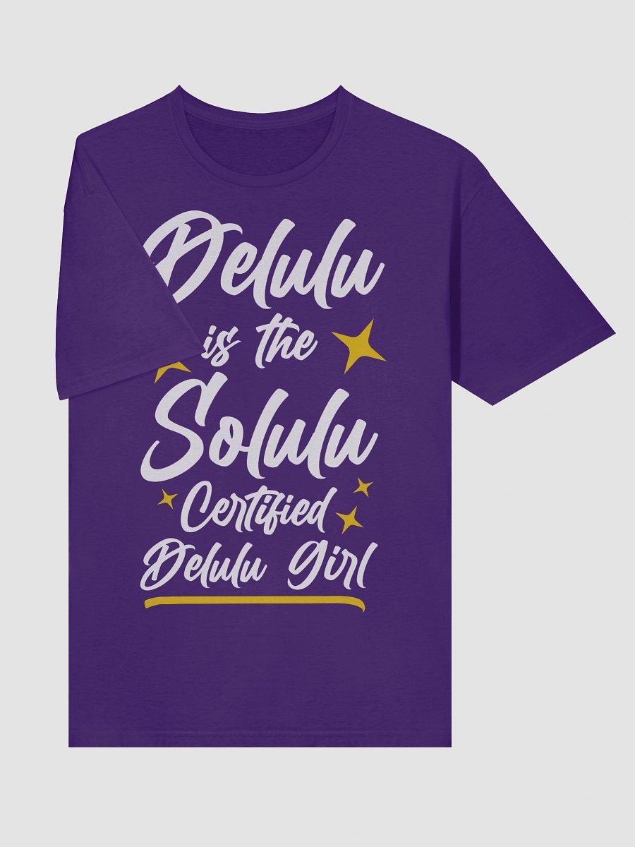 Delulu is the Solulu T-Shirt product image (7)