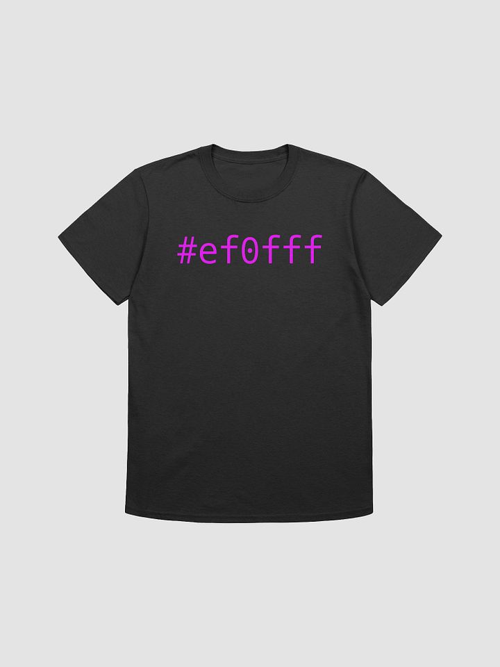 RUDE HEX CODE - #ef0fff -text (Gildan Softstyle) product image (2)