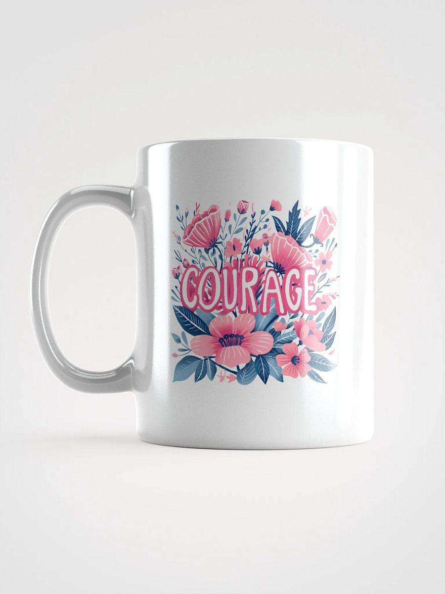 Courage Coffee Mug product image (6)