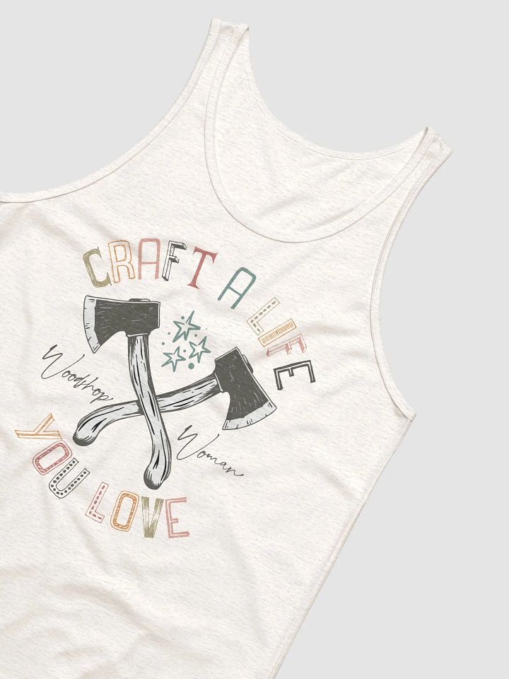 Craft A Life You Love-WW Tank-Oatmeal product image (1)