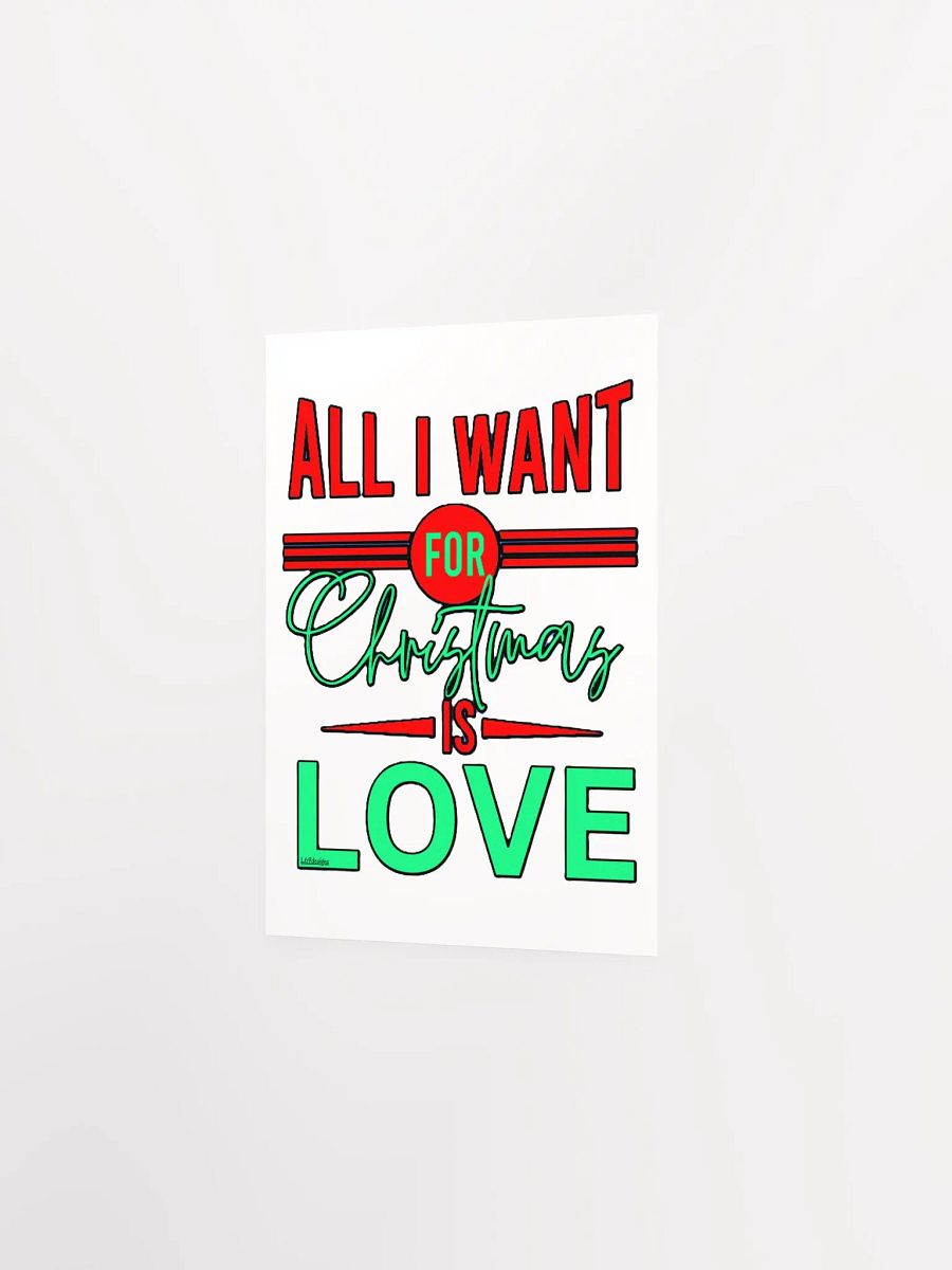 ALL I WANT FOR CHRISTMAS IS LOVE product image (15)