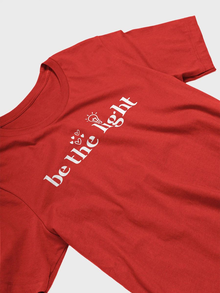 Be the Light Inspirational Unisex Bella Canvas T-Shirt. product image (4)